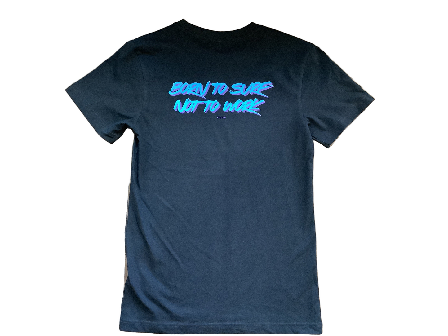 Born To Surf Not To Work T-Shirt